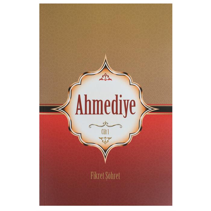 Fikret Şöhret: Ahmediye